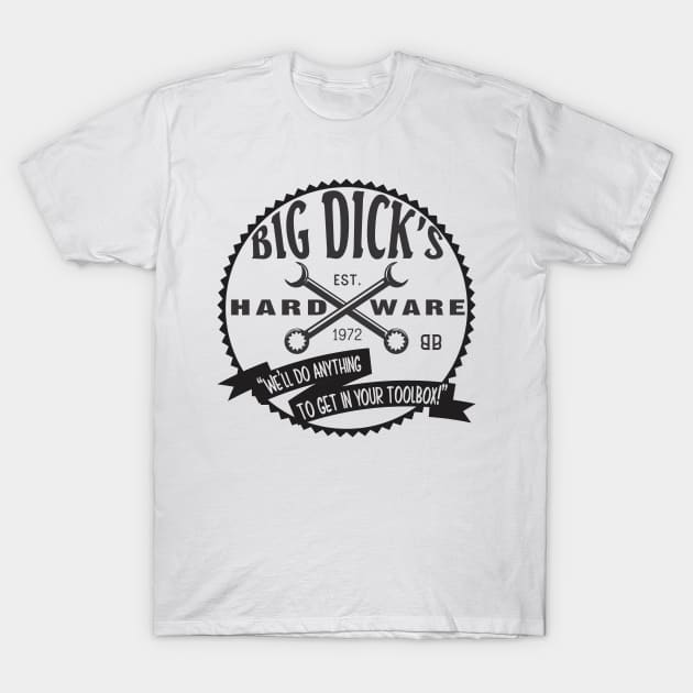 Big Dick's Hardware T-Shirt by Renegade Rags